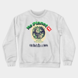 The Earth Day 2-05 Crewneck Sweatshirt